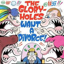 Gloryholes, The - Want A Divorce - New LP