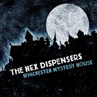 Hex Dispensers - Winchester Mystery House LP