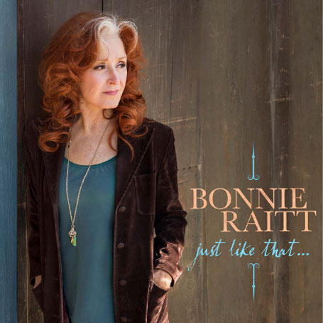 Raitt, Bonnie –  Just Like That [TEAL VINYL MARKED DOWN] – New LP