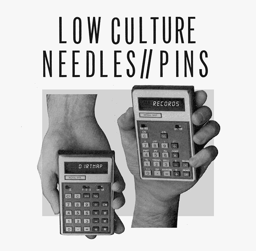 Low Culture / Needles//Pins - Split - New 7"