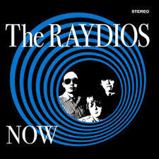 Raydios, The - Now - New LP