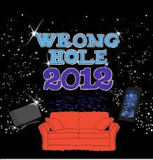Wrong Hole - 2012 – Used LP