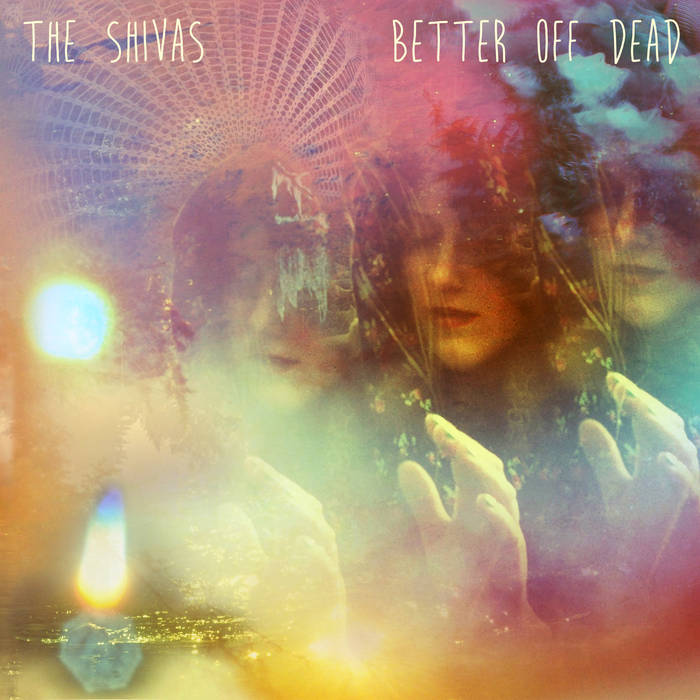 Shivas, The - Better Off Dead [MARKED DOWN] – New LP