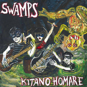 Swamps – Kitano Homare – New LP