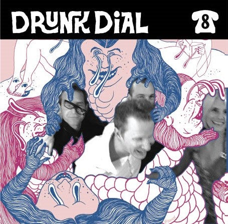 Drunk Dial #8 - The Dumpies (BLACK VINYL) - New 7"
