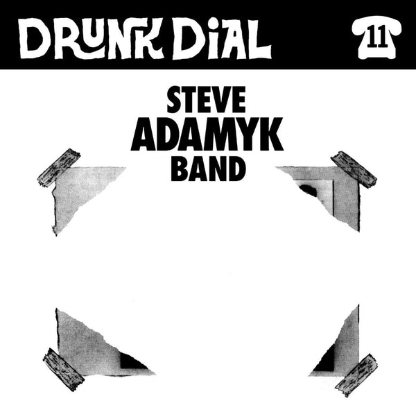 Drunk Dial #11 - Steve Adamyk Band (BLACK vinyl) - New 7"