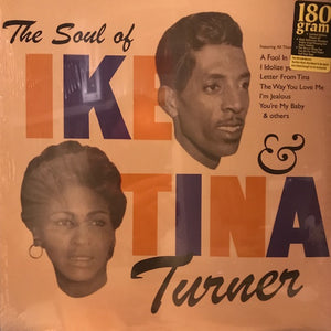 Ike & Tina Turner – The Soul of Ike & Tina Turner [IMPORT] – New LP
