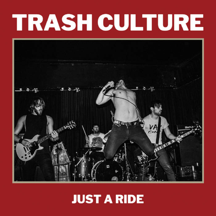 Trash Culture – Just a Ride – New LP