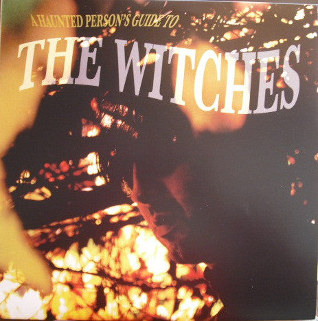 Witches, The – A Haunted Person's Guide To... – New LP